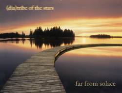 Diatribe Of The Stars : Far from Solace